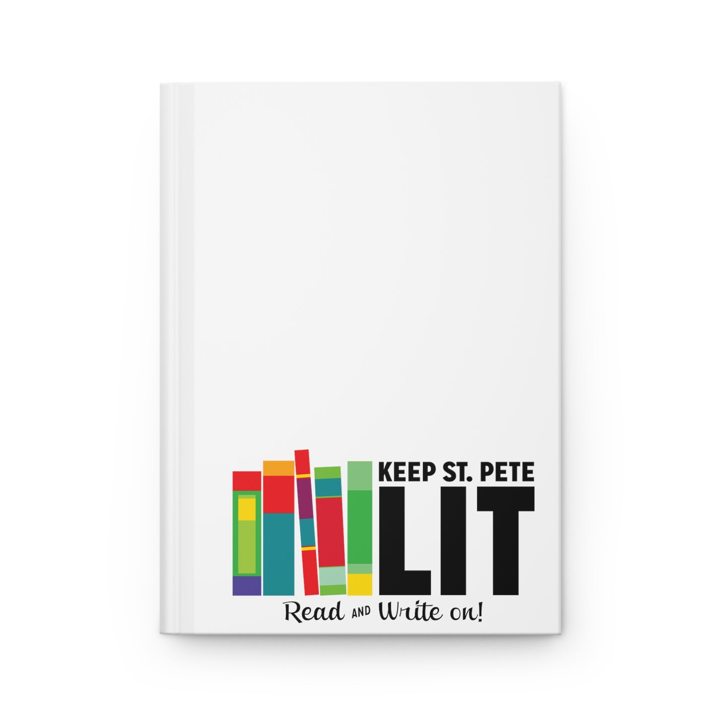 Keep St. Pete Lit Hardcover Journal Matte