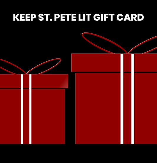 Keep St. Pete Lit Gift Card